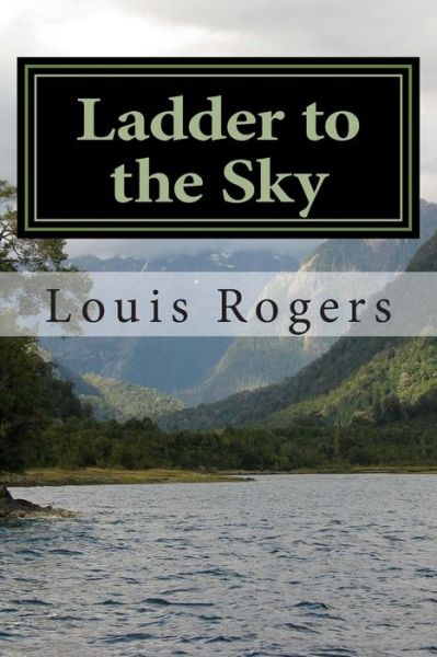 Cover for Louis Rogers · Ladder to the Sky (Pocketbok) (2014)