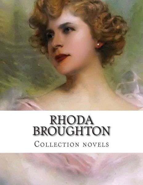 Cover for Rhoda Broughton · Rhoda Broughton, Collection Novels (Paperback Book) (2014)