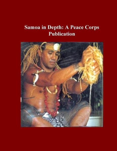 Cover for Peace Corps · Samoa in Depth: a Peace Corps Publication (Paperback Book) (2014)