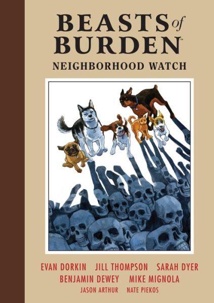 Cover for Evan Dorkin · Beasts Of Burden: Neighborhood Watch (Hardcover Book) (2019)