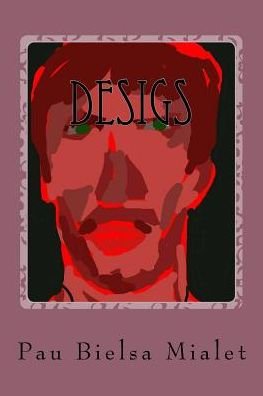 Cover for Pau Bielsa Mialet · Desigs (Paperback Bog) (2015)