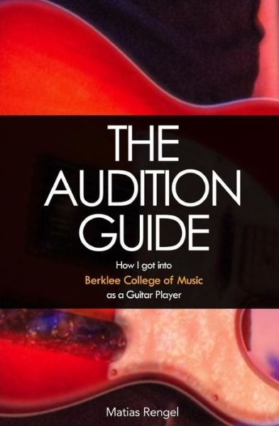 Cover for Matias Rengel · The Audition Guide (Paperback Book) (2015)