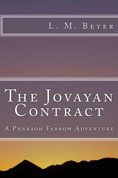 Cover for L M Beyer · The Jovayan Contract: a Pharaoh Farrow Adventure (Paperback Book) (2015)