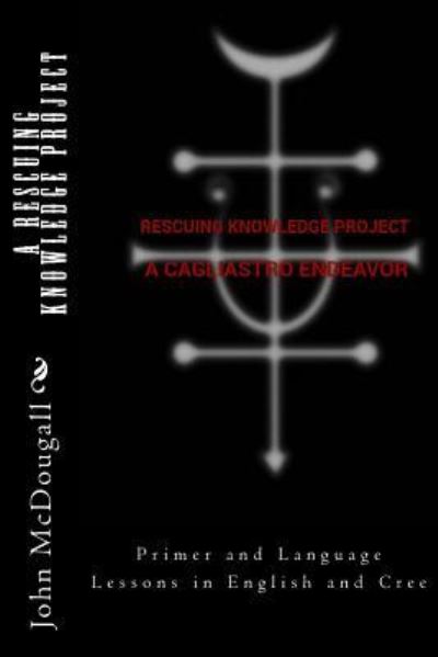 Cover for E B Glass · A RESCUING KNOWLEDGE Project, A Cagliastro Endeavor (Paperback Book) (2015)