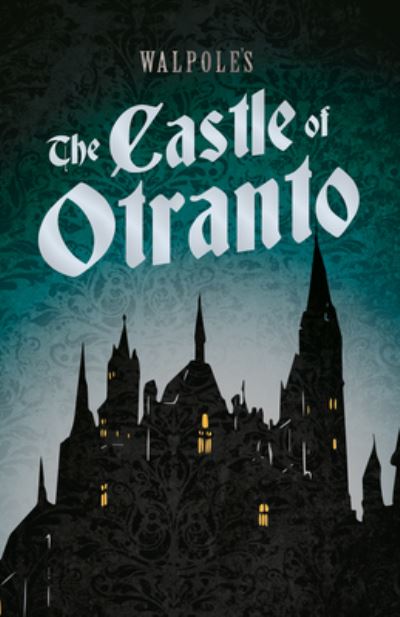 Cover for Horace Walpole · Walpole's the Castle of Otranto (Bok) (2023)