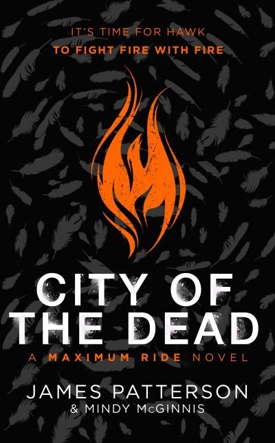 Cover for James Patterson · City of the Dead: A Maximum Ride Novel: (Hawk 2) - Hawk series (Hardcover Book) (2021)