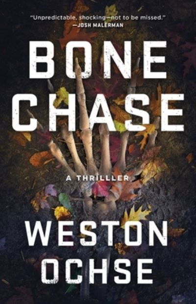 Cover for Weston Ochse · Bone Chase (Paperback Book) (2021)