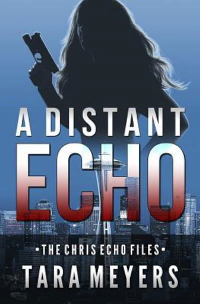 Cover for Tara Meyers · A Distant Echo (Paperback Book) (2016)