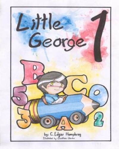 Cover for C Edgar Humphrey Mfa · Little George 1 (Pocketbok) (2016)