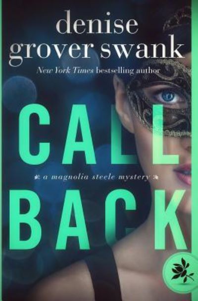 Cover for Denise Grover Swank · Call Back (Paperback Book) (2017)