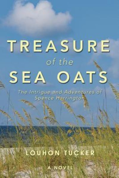 Cover for Louhon Tucker · Treasure of the Sea Oats (Paperback Book) (2018)