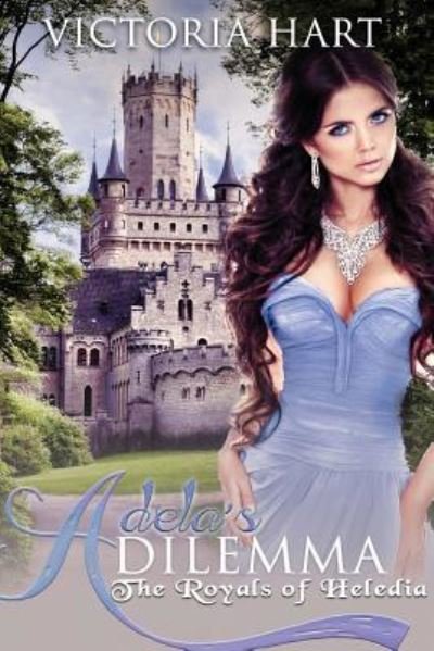 Cover for Victoria Hart · Adela's Dilemma (Paperback Book) (2017)