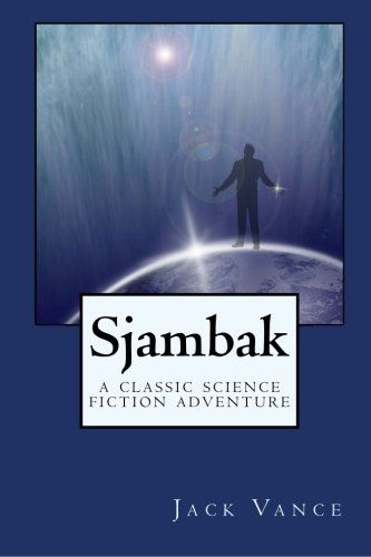 Cover for Jack Vance · Sjambak: a Classic Science Fiction Adventure (Paperback Book) (2024)