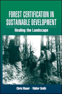 Cover for Walter Smith · Forest Certification in Sustainable Development: Healing the Landscape (Paperback Book) (2000)