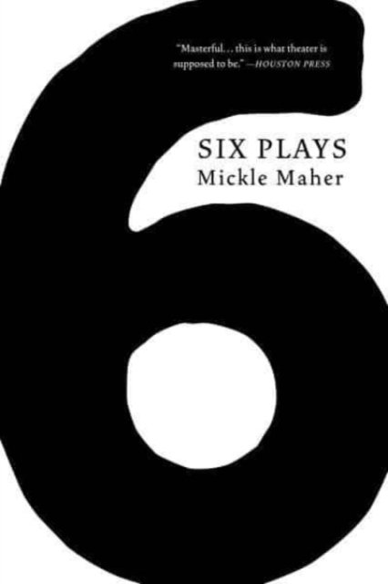 Cover for Mickle Maher · Six Plays (Paperback Book) (2022)