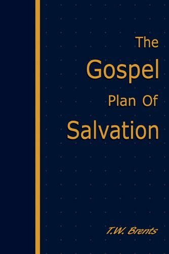 Cover for T. W. Brents · The Gospel Plan of Salvation (Paperback Book) (2010)