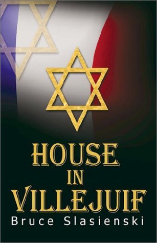 Cover for Bruce E. Slasienski · A House in Villejuif (Paperback Bog) (2002)