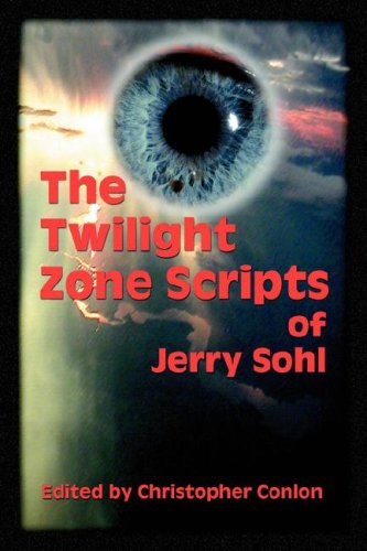 Cover for Jerry Sohl · The Twilight Zone Scripts of Jerry Sohl (Paperback Book) (2004)