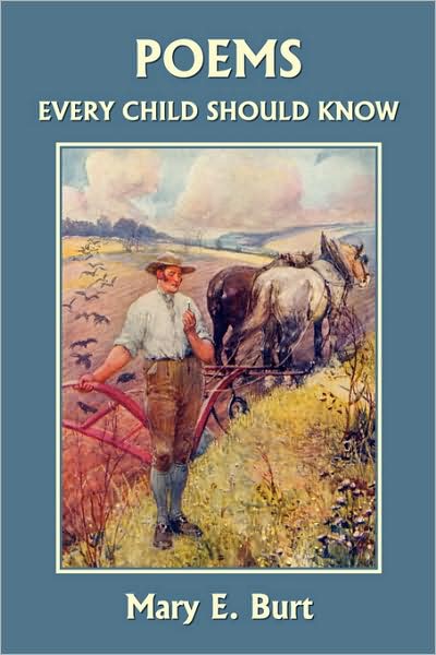 Cover for Mary E Burt · Poems Every Child Should Know (Yesterday's Classics) (Paperback Book) (2008)