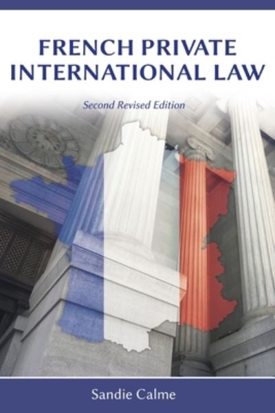 Cover for Sandie Calme · French Private International Law, Second Revised Edition (Pocketbok) [2nd edition] (2020)