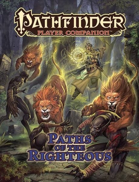 Cover for Paizo Staff · Pathfinder Player Companion: Paths of the Righteous (Taschenbuch) (2017)