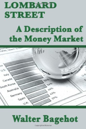Lombard Street: a Description of the Money Market - Walter Bagehot - Böcker - SMK Books - 9781604597103 - 29 maj 2009