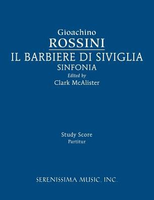 Cover for Gioachino Rossini · Il Barbieri Di Sivilgia Sinfonia : Study Score (Pocketbok) (2016)