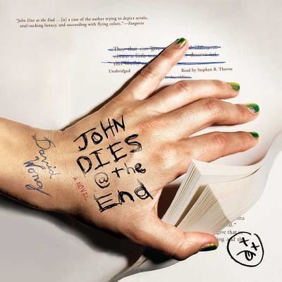 John dies @ the end a novel - David Wong - Musiikki - AudioGO - 9781609985103 - tiistai 13. syyskuuta 2011