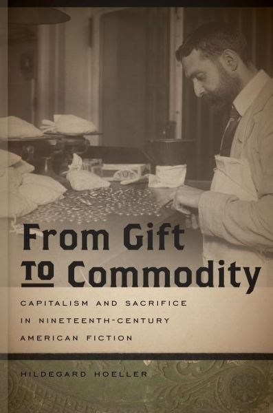 Cover for Hildegard Hoeller · From Gift to Commodity (Pocketbok) (2012)