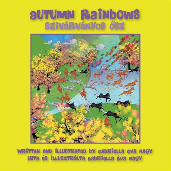 Cover for Gabriella Eva Nagy · Autumn Rainbows (Taschenbuch) (2017)