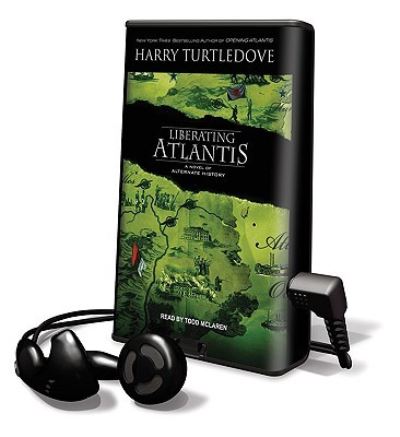 Liberating Atlantis - Harry Turtledove - Inne - Tantor Audio Pa - 9781616378103 - 15 marca 2024