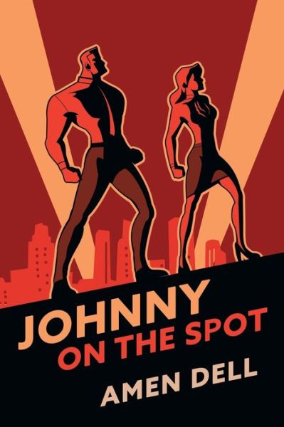 Cover for Amen Dell · Johnny on the Spot (Paperback Book) (2017)