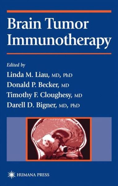 Cover for Linda M Liau · Brain Tumor Immunotherapy (Paperback Book) [Softcover reprint of hardcover 1st ed. 2001 edition] (2010)