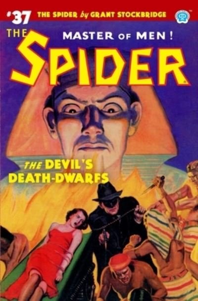 The Spider #37 - Norvell W Page - Libros - Steeger Books - 9781618275103 - 14 de junio de 2020