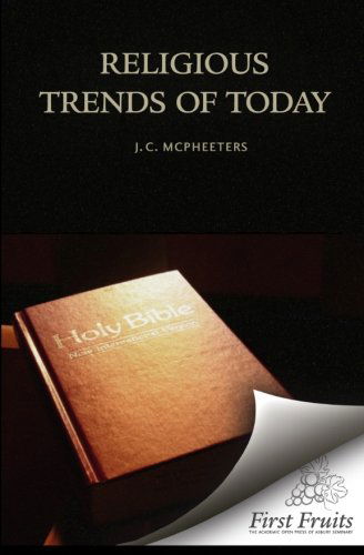 Cover for J. C. Mcpheeters · Religious Trends of Today (Paperback Book) (2012)