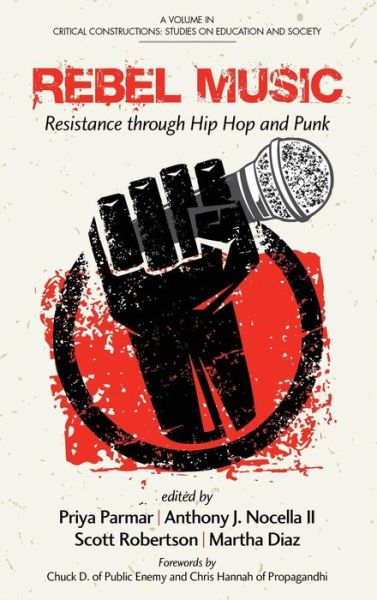 Cover for Priya Parmar · Rebel Music: Resistance Through Hip Hop and Punk (Hc) (Hardcover Book) (2014)