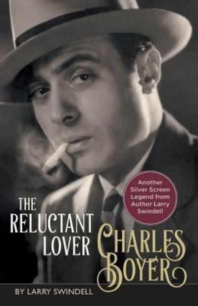 Cover for Larry Swindell · Charles Boyer (Paperback Book) (2016)