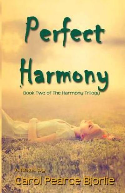 Cover for Carol Pearce Bjorlie · Perfect Harmony (Paperback Bog) (2016)