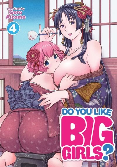 Cover for Goro Aizome · Do You Like Big Girls? Vol. 4 - Do You Like Big Girls? (Pocketbok) (2022)