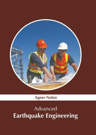 Cover for Agnes Nolan · Advanced Earthquake Engineering (Hardcover Book) (2022)