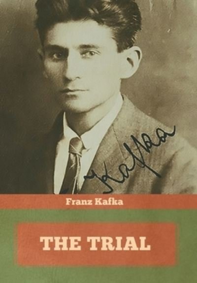 Cover for Franz Kafka · The Trial (Hardcover Book) (2021)