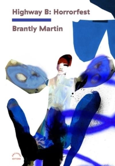 Cover for Brantly Martin · Highway B: Horrorfest (Paperback Book) (2023)