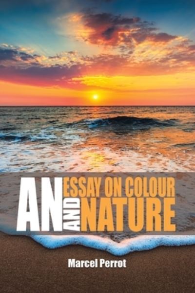 Cover for Marcel Perrot · Essay on Colour and Nature (Bok) (2022)