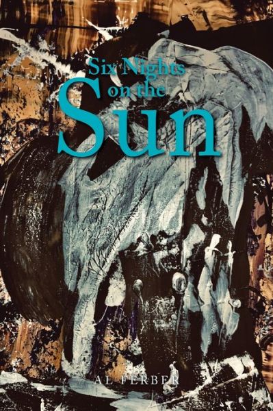 Cover for Al Ferber · Six Nights on the Sun (Paperback Book) (2021)
