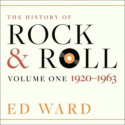 Cover for Ed Ward · The History of Rock &amp; Roll (CD) (2016)