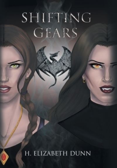 Cover for H. Elizabeth Dunn · Shifting Gears (Book) (2022)