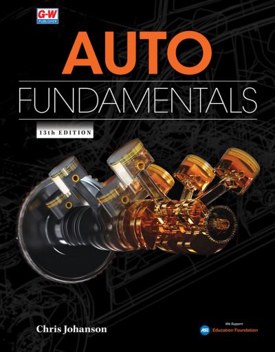 Auto Fundamentals - Martin W. Stockel - Książki - Goodheart-Willcox Publisher - 9781685844103 - 6 grudnia 2022