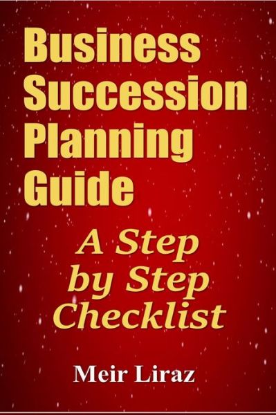 Cover for Meir Liraz · Business Succession Planning Guide (Paperback Book) (2019)