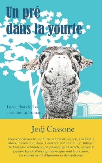 Cover for Jedj Cassone · Un pre dans la yourte (Paperback Book) (2019)