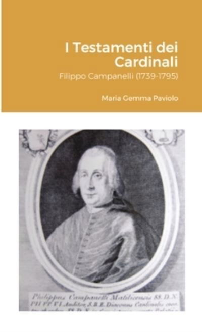 Cover for Maria Gemma Paviolo · I Testamenti dei Cardinali (Paperback Book) (2020)